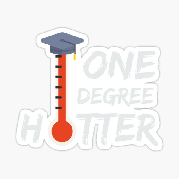 Ein Grad heißer Master-Abschluss Master Graduation Graduate School Sticker