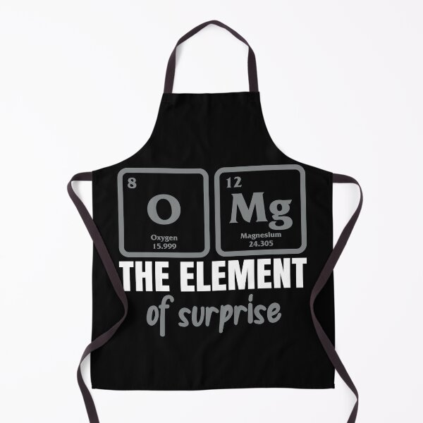 Item preview, OMG The Element of Surprise - Funny Science Teacher Gift designed and sold by ScienceCorner.