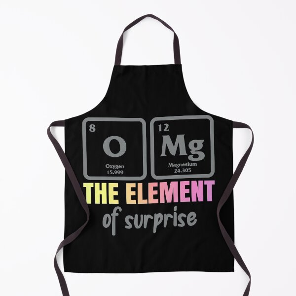 Item preview, OMG The Element of Surprise - Funny Science Teacher Gift designed and sold by ScienceCorner.