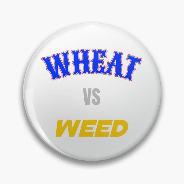 Item preview, Wheat VS Weed designed and sold by VersusGarb.