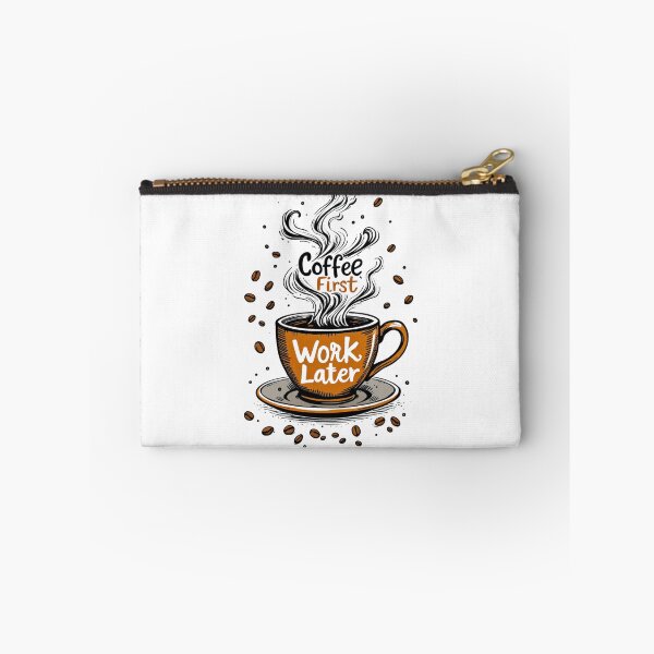 Item preview, Coffee First, Work Later, Coffee Lovers Gift, Gift for Him, Gift for Her designed and sold by Camel & Quirk.