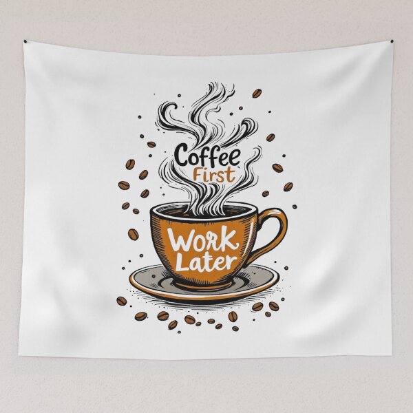 Item preview, Coffee First, Work Later, Coffee Lovers Gift, Gift for Him, Gift for Her designed and sold by Grang Art Artistic Designs.