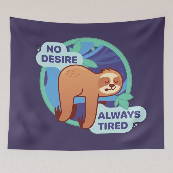Item preview, No Desire, Always Tired designed and sold by SombreroCraft.