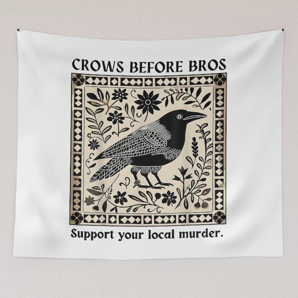 Item preview, Crows Before Bros Support Your Local Murder designed and sold by SHOPATOR.