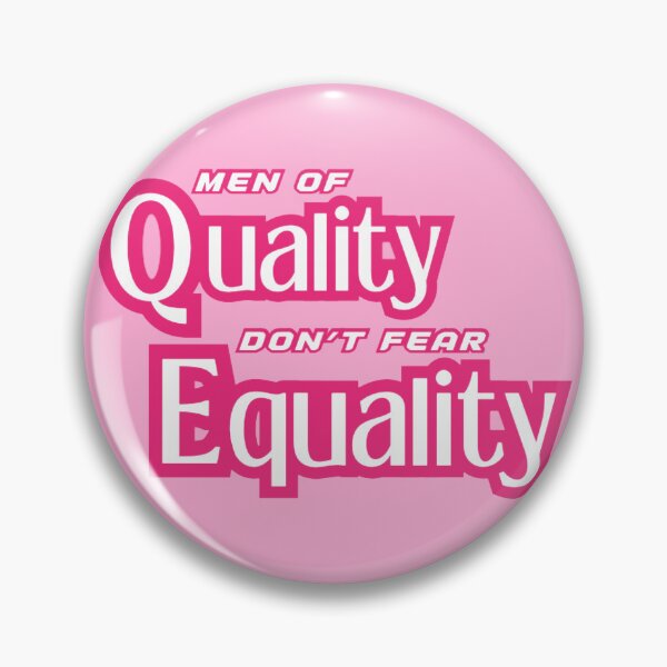 Item preview, Men of Quality Don’t fear Equality designed and sold by Allie Rockhill.