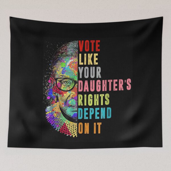 Item preview, Roe v. Wade Vote Like Your Daughter's Rights Depend On It designed and sold by SHOPATOR.