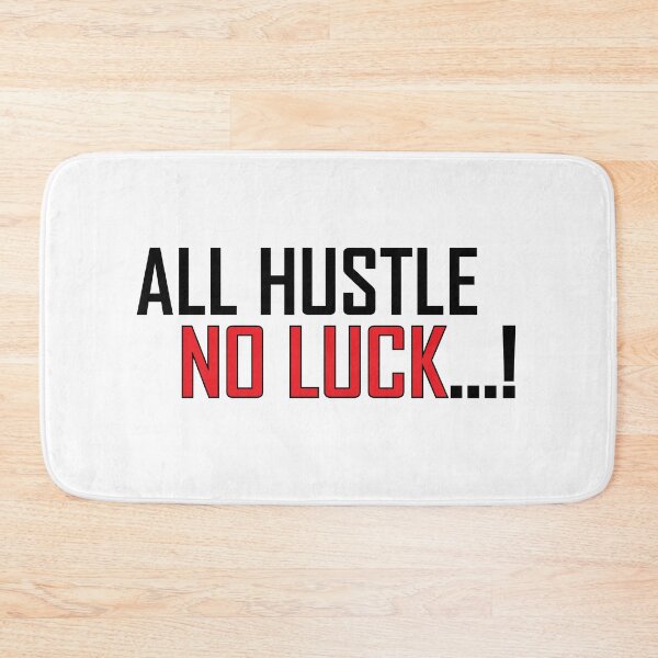 Item preview, All Hustle, No Luck..! designed and sold by Positive Mindzet!.