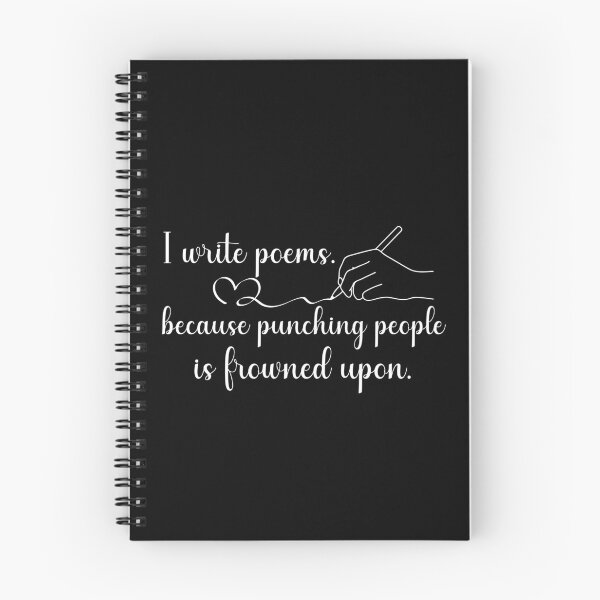 Item preview, I Write Poems Because Punching People Is Frowned Upon. Write Poetry Humor designed and sold by AngieArt-.