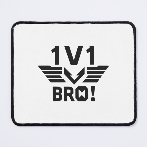 Item preview, 1v1 Bro designed and sold by Frank Ring.