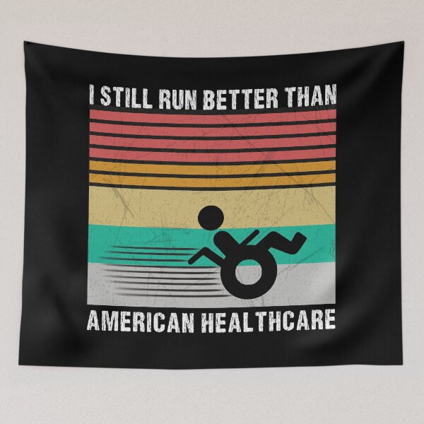 Item preview, Funny Disabled T-Shirts Hoodies I Still Run Better Than American Healthcare Humorous Wheelchair Handicapped Tees designed and sold by ChronicillnessT.