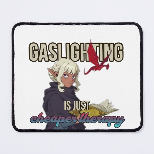 Item preview, Thistle Gaslighting Is Just Cheaper Therapy Dungeon Meshi designed and sold by feardeargcrafts.