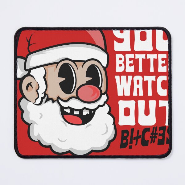 Item preview, You Better watch out designed and sold by piercek26.