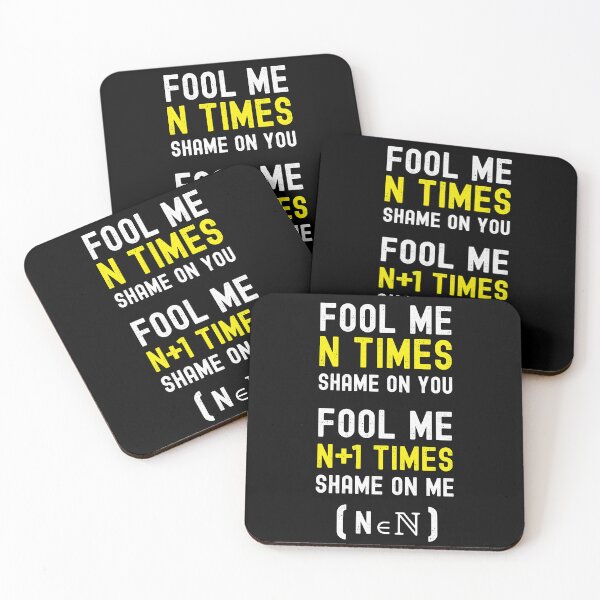 Item preview, Fool Me N Times Shame on Me Fool Me N+1 Times shame on you : Funny and hilarious Math Gift designed and sold by thegiftedadult.