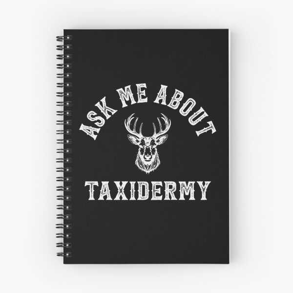 Item preview, Funny Taxidermist -  Ask Me About Taxidermy designed and sold by tmerchtrends.