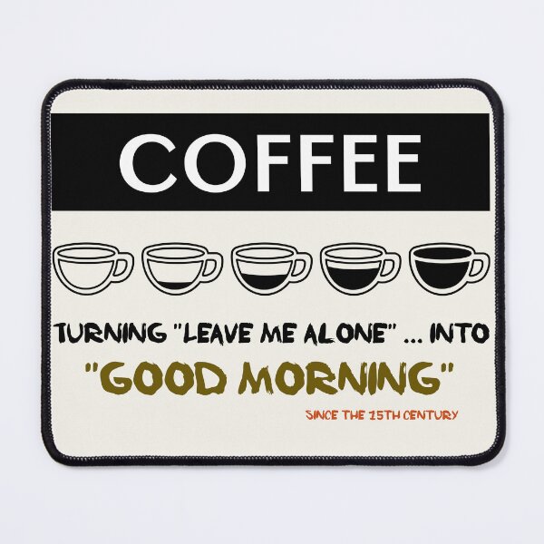 Item preview, Coffee - Leave me alone... into "Good Morning" sequential CF021 designed and sold by R-Marc-Designs.