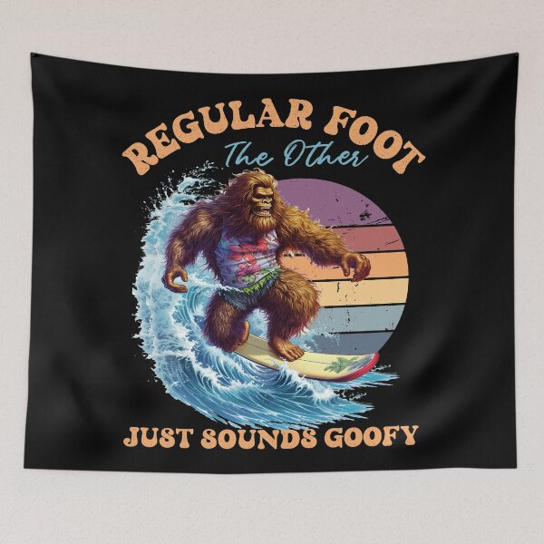 Item preview, FUNNY SURFING BIGFOOT, REGULAR FOOT, THE OTHER JUST SOUNDS GOOFY designed and sold by FlutteringWings.
