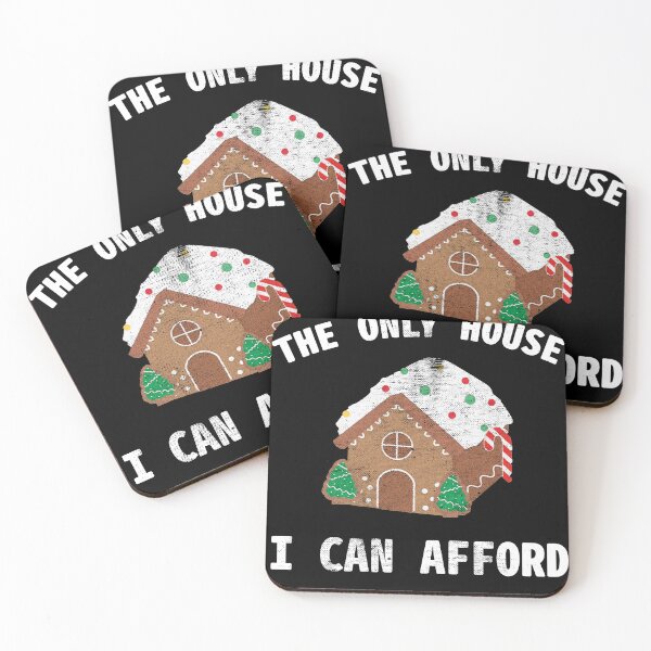 Item preview, The Only House I Can Afford | Gingerbread house | Funny Holiday Design designed and sold by TonyWSmith.
