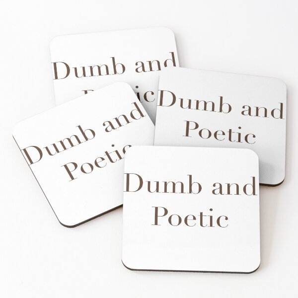 Item preview, Dumb and poetic designed and sold by TSwonderland.