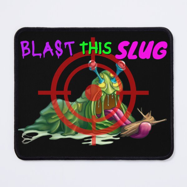 Item preview, Blast This Slug! designed and sold by GrahamGentz.