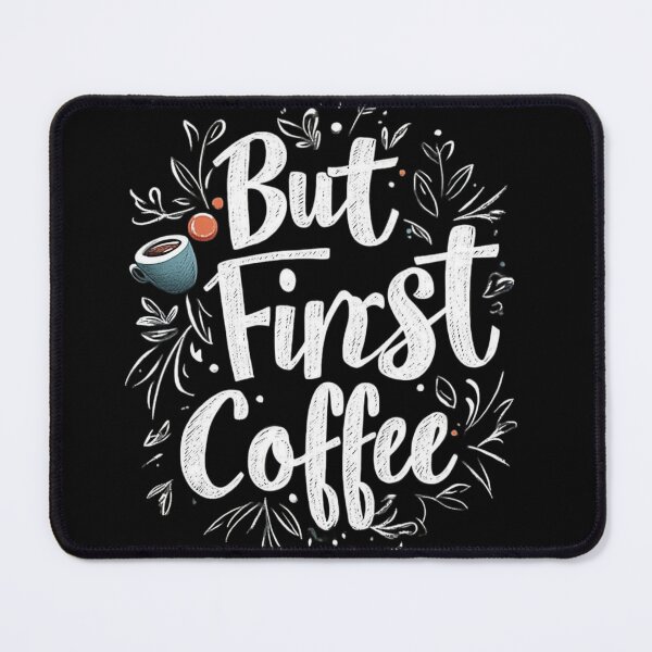 Item preview, But First Coffee  designed and sold by vladocar.