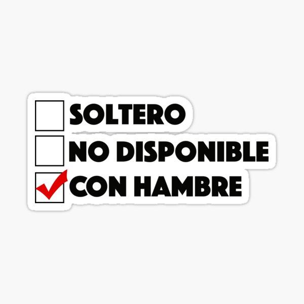 No estoy pero imagenes disponible de soltera Memes graciosos