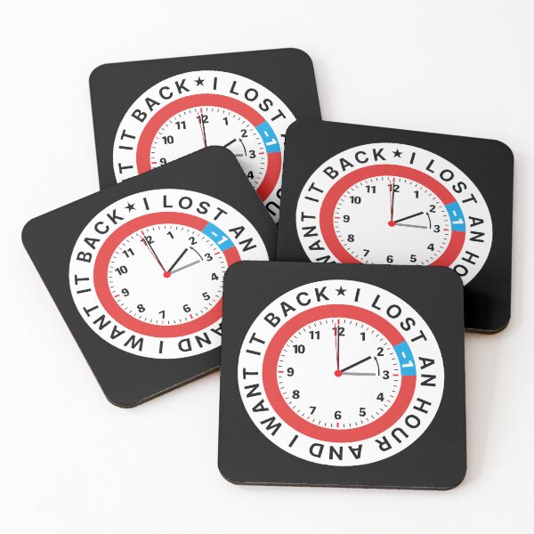 Item preview, I Lost an Hour and I Want It Back Daylight Savings Time Humor designed and sold by DesignDazzles.