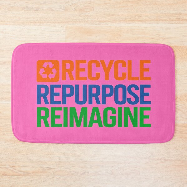 Item preview, Recycle Repurpose Reimagine | Environmental | Earth Day designed and sold by PinkGoddessLove.