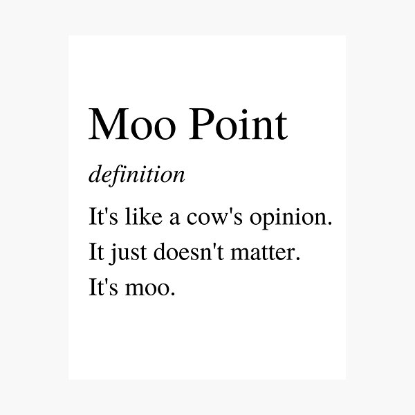 Moo Point Lámina fotográfica