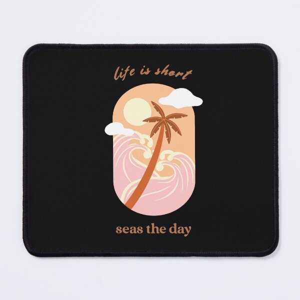 Item preview, Life Is Short Seas The Day designed and sold by S Diaz.
