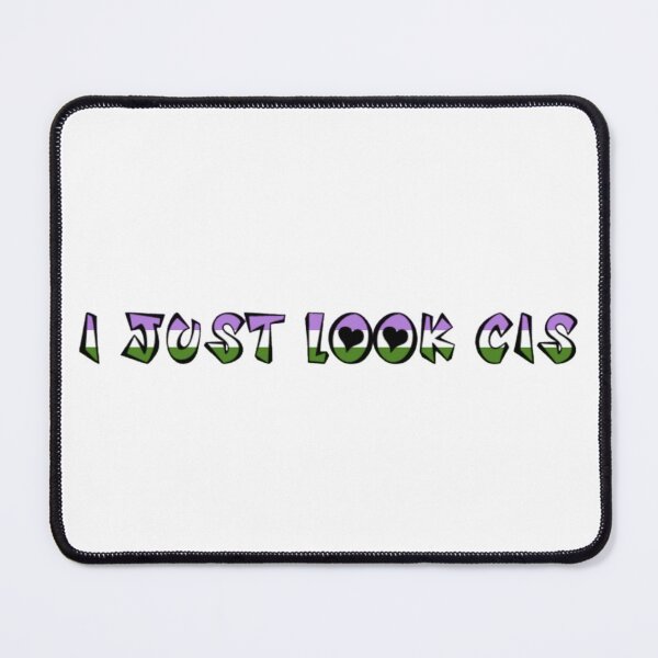 Item preview, I Just Look Cis Genderqueer LGBT+ Meme designed and sold by feardeargcrafts.
