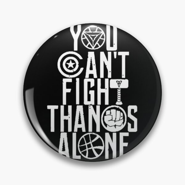 Item preview, You Can't Fight Thanos Alone designed and sold by UZRWRLD .