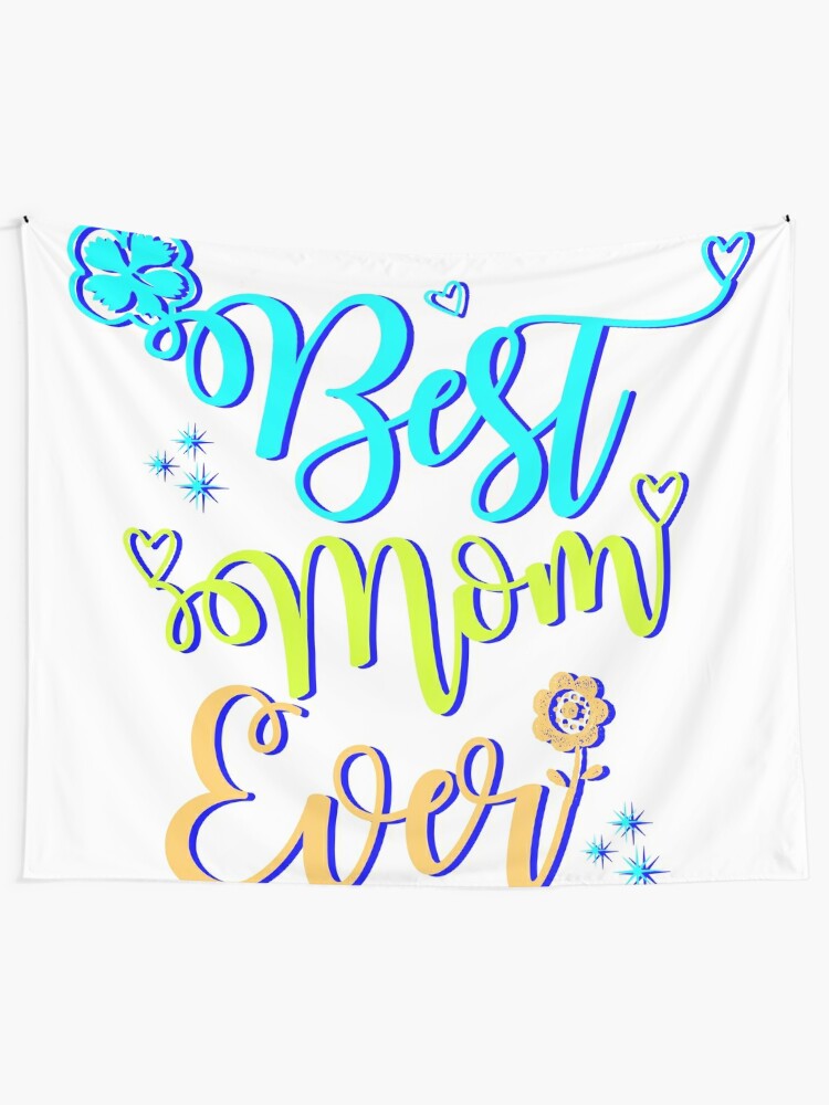 Download Tee Best Mom Ever Best Mom Svg Mother Day Svg Best Mom Ever Mom Dxf Mom Svg Mom Quotes Svg Tshirt Diy Svg Silhouette Dxf Momlife Svg Tapestry By Soufishop Redbubble SVG, PNG, EPS, DXF File