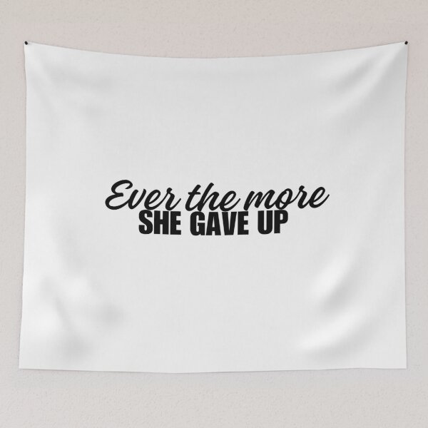 Item preview, Ever the more, she gave up  (black version) designed and sold by well0kthen.