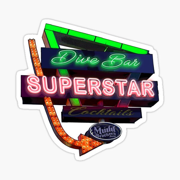 Dive Bar Superstar Sticker