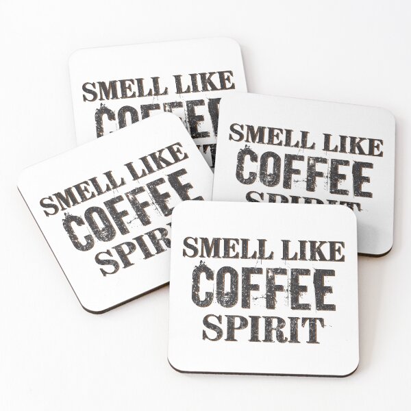 Item preview, Smell Like Coffee Spirit designed and sold by MEWSnSWAG.