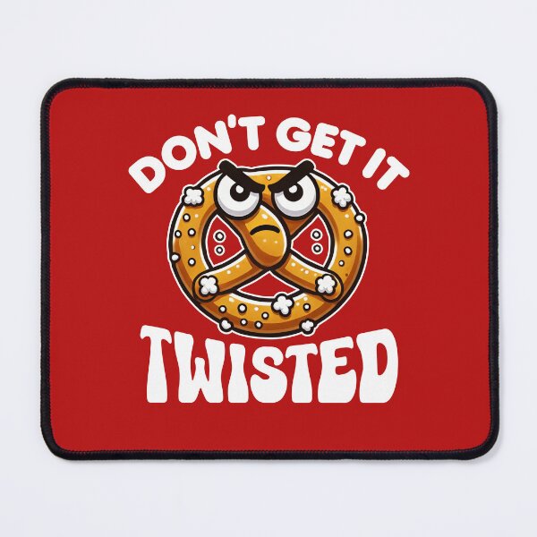 Item preview, Don't Get It Twisted Pretzel designed and sold by DetourShirts.