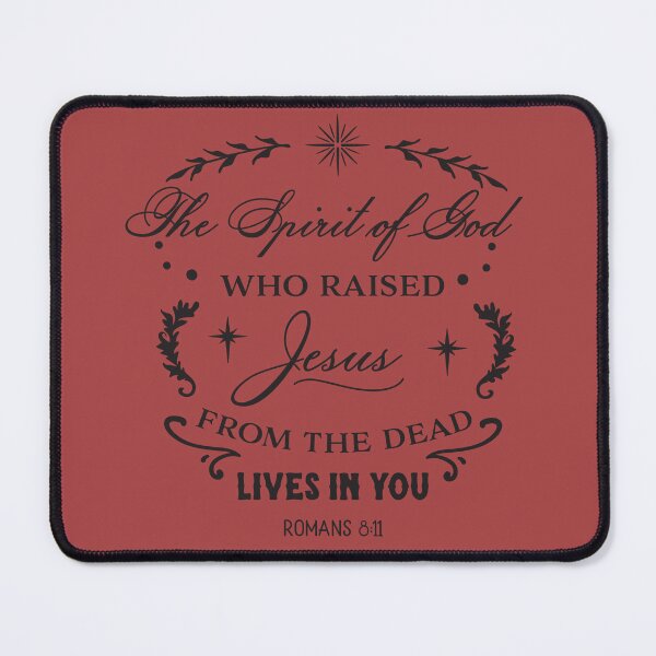 Item preview, The Spirit of God Jesus from the dead lives in you,Roman 8:11 designed and sold by EverydayTrendz.