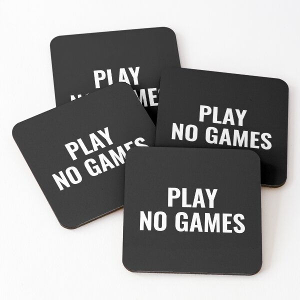 Item preview, Play No Games - Funny Saying designed and sold by zhilwahesani.