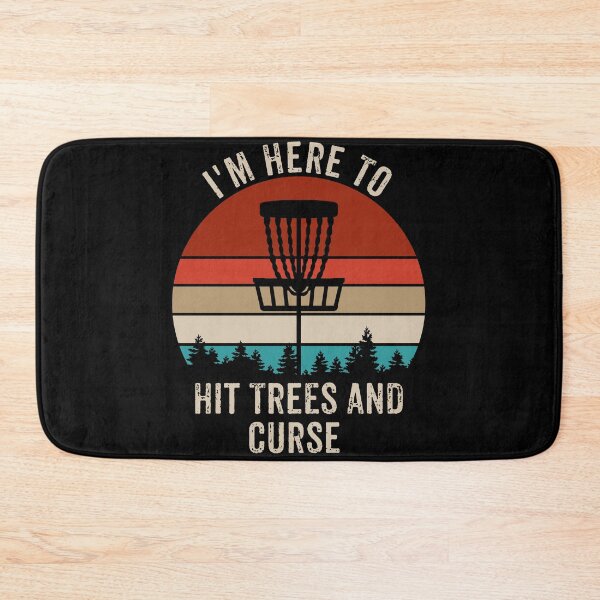 Item preview, I'm Here To Hit The Tree And Curse - Disc Golf Player Funny Saying designed and sold by zhilwahesani.