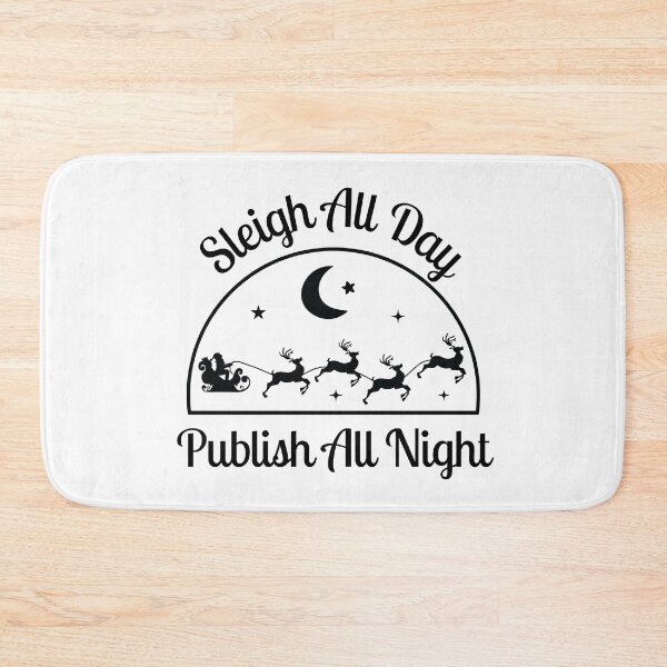 Item preview, Sleigh All Day Publish All Night | Assistant Professor Christmas | Associate Professor Christmas | Full Professor Christmas designed and sold by jadedscientist.