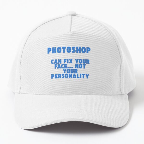 Vista previa del artículo con la obra «Photoshop puede arreglar tu rostro, no tu personalidad», diseñado y vendido por Dizdain.