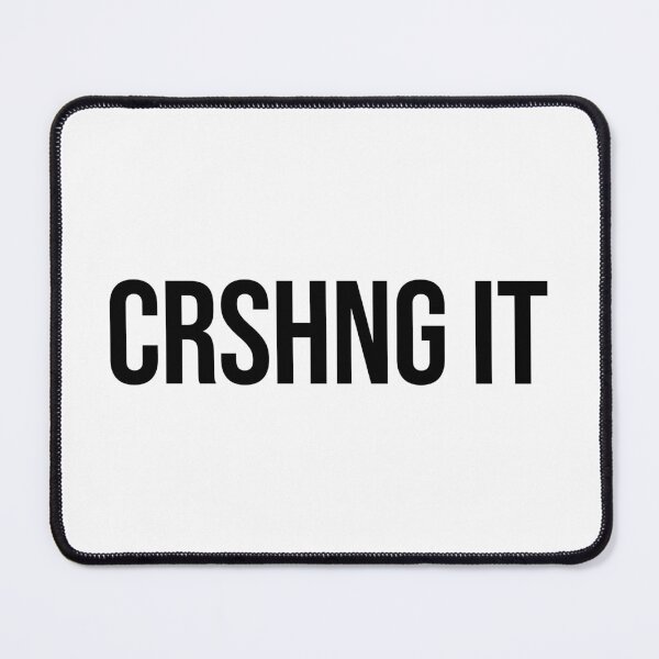 Item preview, CRSHNG IT | 90s-Inspired Motivational designed and sold by ThingsOnTees.