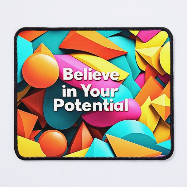 Item preview, Believe in Your Potential designed and sold by Ramasarsan.
