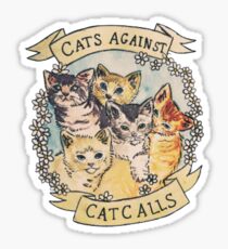 Cats Against Catcalls Sticker Sticker