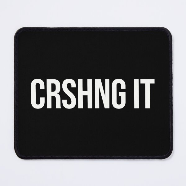 Item preview, CRSHNG IT | 90s-Inspired Motivational designed and sold by ThingsOnTees.
