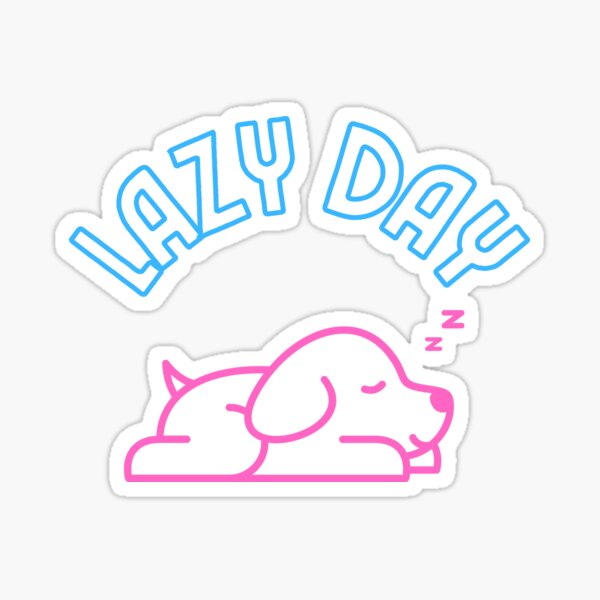Lazy Day dog snooze weekend Sticker