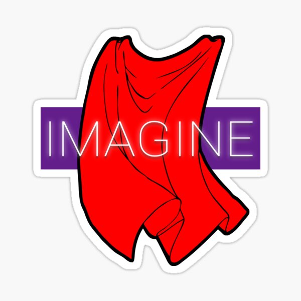 IMAGINE - a super fun time Sticker