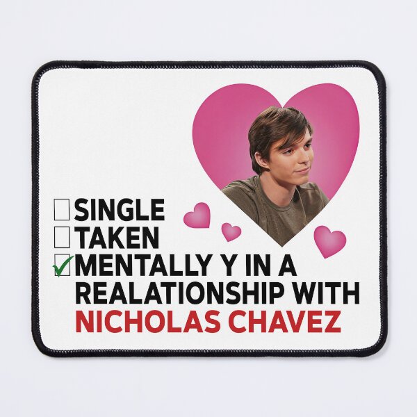 Item preview, Dating Nicholas Chavez, S I N G L E, Taken designed and sold by Nannythenimfa.