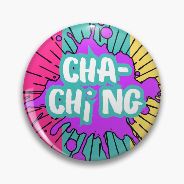 Item preview, Cha-Ching - Slang designed and sold by donebyreena.
