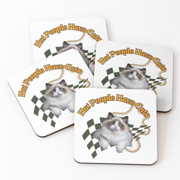 Item preview, Hot People Have Cats - Ragdoll designed and sold by Cat Babe.